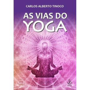 AS VIAS DO YOGA - IBRASA EDITORA