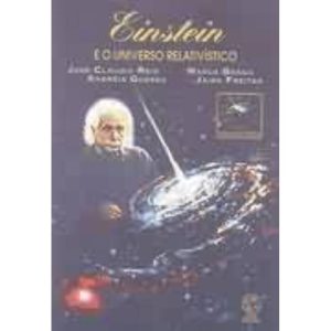EINSTEIN E O UNIVERSO RELATIVÍSTICO - ATUAL