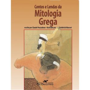 CONTOS E LENDAS DA MITOLOGIA GREGA - SEGUINTE