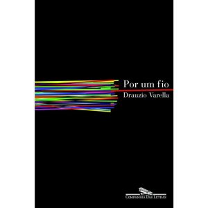 POR UM FIO - COMPANHIA DAS LETRAS