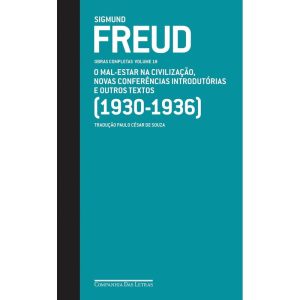 FREUD (1930-1936) - OBRAS COMPLETAS VOLUME 18: O M - COMPANHIA DAS LETRAS