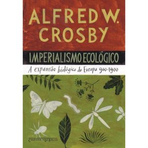 IMPERIALISMO ECOLÓGICO - COMPANHIA DE BOLSO