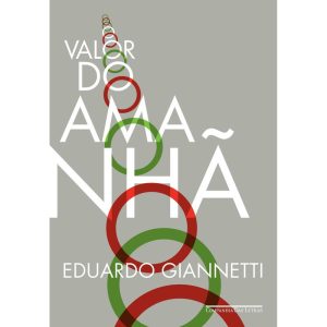 O VALOR DO AMANHÃ - EDIÇÃO ECONÔMICA - CP