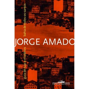 BAHIA DE TODOS-OS-SANTOS - COMPANHIA DAS LETRAS