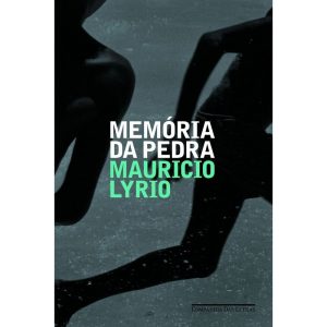 MEMÓRIA DA PEDRA - COMPANHIA DAS LETRAS