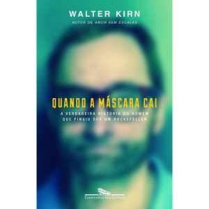 QUANDO A MÁSCARA CAI - COMPANHIA DAS LETRAS