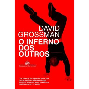O INFERNO DOS OUTROS - COMPANHIA DAS LETRAS