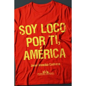 SOY LOCO POR TI, AMÉRICA - COMPANHIA DAS LETRAS