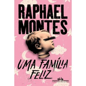 UMA FAMÍLIA FELIZ - COMPANHIA DAS LETRAS