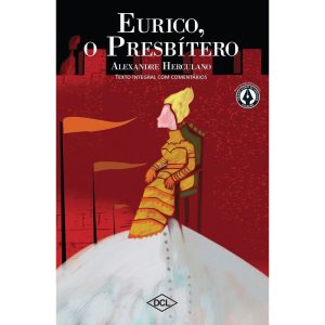 EURICO, O PRESBÍTERO - DCL - DIFUSAO CULTURAL DO LIVRO LTDA