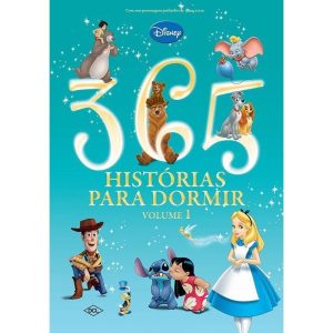 DISNEY - 365 HISTÓRIAS PARA DORMIR - LUXO - CONTOS - DCL - DIFUSAO CULTURAL DO LIVRO LTDA