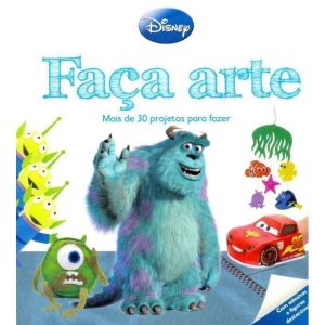FACA ARTE - PIXAR -MAIS DE 30 PROJETOS PARA FAZER  - DCL - DIFUSAO CULTURAL DO LIVRO LTDA