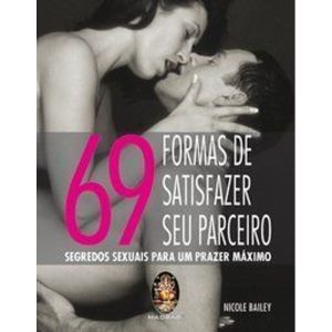 69 FORMAS DE SATISFAZER SEU PARCEIRO - MADRAS