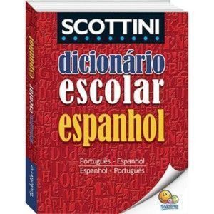 Scottini Dicionário Escolar de Espanhol (I) - TODOLIVRO