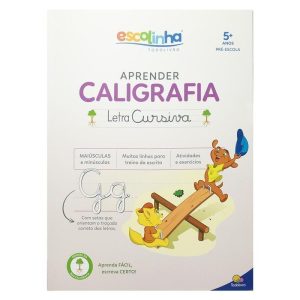 Aprender Caligrafia: Letra Cursiva (Escolinha Todo - TODOLIVRO