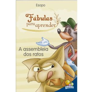 Fábulas para Aprender:Assembleia dos Ratos, A - TODOLIVRO
