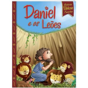 HISTÓRIAS BÍBLICAS FAVORITAS: DANIEL E OS... - TODOLIVRO