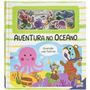 Diversão com Feltros: Aventura no Oceano - TODOLIVRO