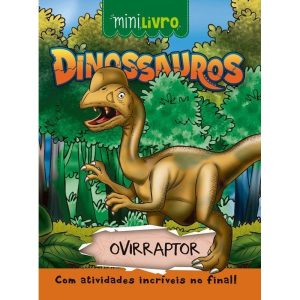 DINOSSAUROS - OVIRRAPTOR - CIRANDA CULTURAL