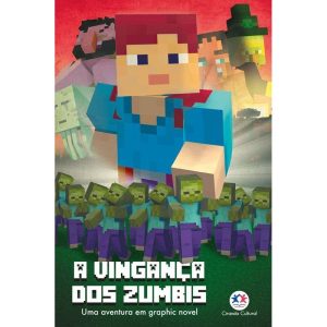 MINECRAFT - A VINGANÇA DOS ZUMBIS - LIVRO 2 - CIRANDA CULTURAL