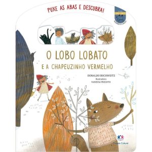 O LOBO LOBATO E A CHAPEUZINHO VERMELHO - CIRANDA CULTURAL