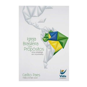 Igreja brasileira com propósitos - VIDA EDITORA