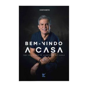 Bem- vindo á casa - EDITORA VIDA