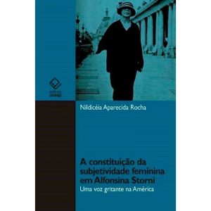 A CONSTITUIÇÃO DA SUBJETIVIDADE FEMININA EM ALFONS - EDITORA UNESP