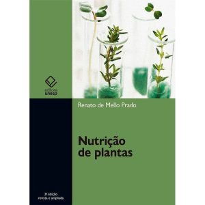 NUTRIÇÃO DE PLANTAS - 2ª EDIÇÃO - EDITORA UNESP