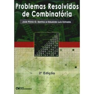 PROBLEMAS RESOLVIDOS DE COMBINATORIA - 2 - CIENCIA MODERNA