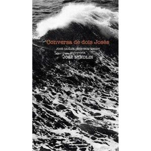 CONVERSA DE DOIS JOSÉS - IMESP - IMPRENSA OFICIAL