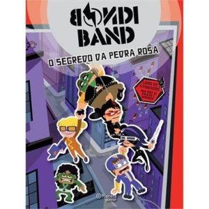 BONDI BAND - O SEGREDO DA PEDRA ROSA - PLANETA JUNIOR