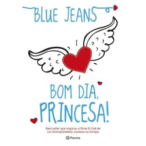 BOM DIA, PRINCESA! - PLANETA