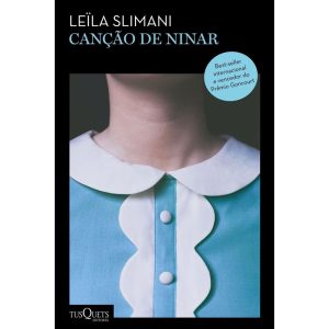 CANÇÃO DE NINAR: EM BREVE EM UMA ADAPTAÇÃO ESTRELA - TUSQUETS