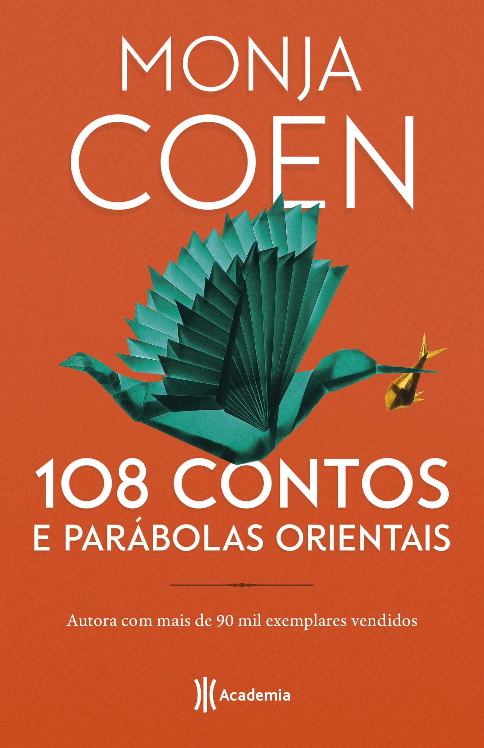 108 CONTOS E PARÁBOLAS ORIENTAIS: 2ª EDIÇÃO