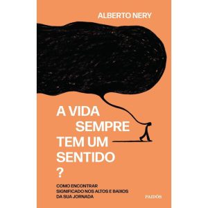 A VIDA SEMPRE TEM UM SENTIDO?: COMO ENCONTRAR SIGN - PAIDOS