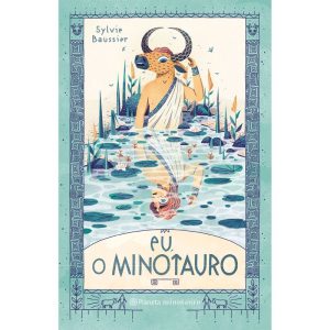 EU, O MINOTAURO - PLANETA MINOTAURO