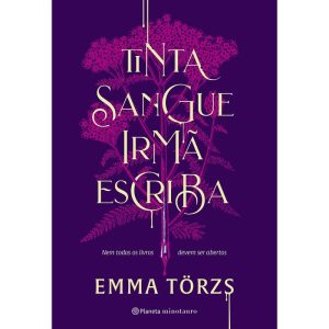 TINTA SANGUE IRMÃ ESCRIBA: NEM TODOS OS LIVROS DEV - PLANETA MINOTAURO