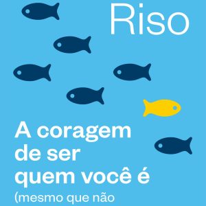 A CORAGEM DE SER QUEM VOCÊ É: (MESMO QUE NÃO GOSTE - ACADEMIA