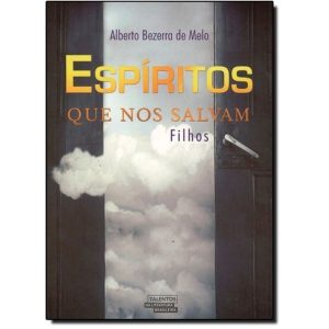 ESPIRITOS QUE NOS SALVAM - NOVOS TALENTOS