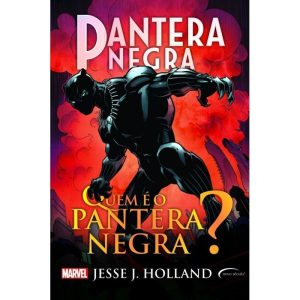 PANTERA NEGRA: QUEM É O PANTERA NEGRA? - NOVO SÉCULO