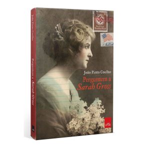 PERGUNTEM A SARAH GROSS - LEYA