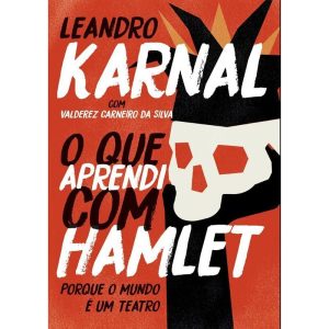 O QUE APRENDI COM HAMLET - LEYA