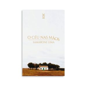O CÉU NAS MÃOS - EDITORA MOINHOS