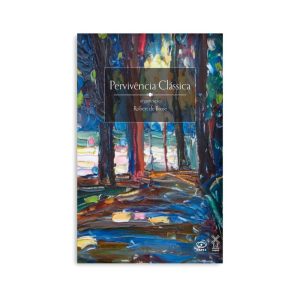 PERVIVÊNCIA CLÁSSICA - EDITORA MOINHOS