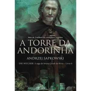 A TORRE DA ANDORINHA - THE WITCHER - A SAGA DO BRU - WMF MARTINS FONTES