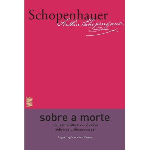 SOBRE A MORTE: PENSAMENTOS E CONCLUSÕES SOBRE AS Ú - WMF MARTINS FONTES