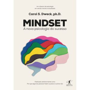 MINDSET: A NOVA PSICOLOGIA DO SUCESSO - OBJETIVA