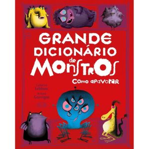 GRANDE DICIONÁRIO DE MONSTROS - V&R