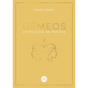 GÊMEOS - ASTROLOGIA NA PRÁTICA - V&R